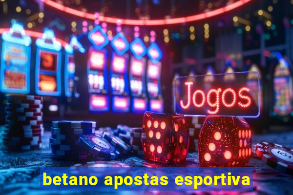 betano apostas esportiva